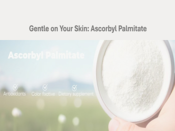 How Does Vitamin C Palmitate Improve the Shelf Life of Cosmetic Formulations?